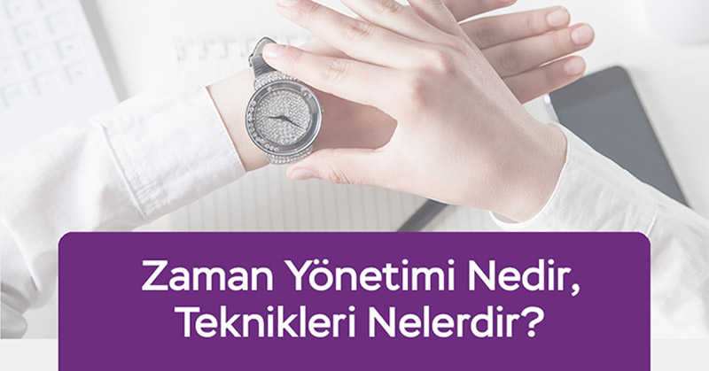 Zaman Yönetimi Nedir?